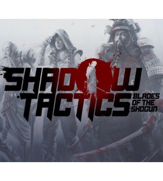 Shadow Tactics: Blades of the Shogun XBOX One Xbox One Key EUROPE